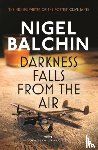 Balchin, Nigel - Darkness Falls from the Air