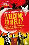 McManus, John - Welcome to Hell?