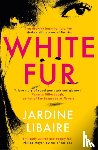 Libaire, Jardine - White Fur
