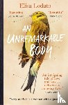 Lodato, Elisa - An Unremarkable Body