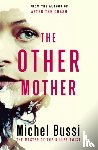 Bussi, Michel - The Other Mother