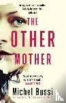 Bussi, Michel - The Other Mother