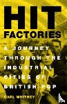 Whitney, Karl - Hit Factories