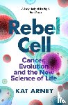Arney, Dr Kat - Rebel Cell