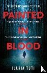 Tuti, Ilaria - Painted in Blood