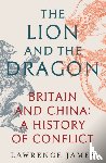 James, Lawrence - The Lion and the Dragon
