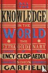 Garfield, Simon - All the Knowledge in the World