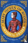 Fraser, Lady Antonia - Mary Queen Of Scots
