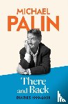 Palin, Michael - There and Back