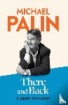 Palin, Michael - There and Back