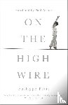 Petit, Philippe - On the High Wire