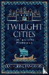Pangonis, Katherine - Twilight Cities
