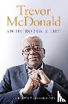 McDonald, Trevor - An Improbable Life