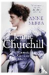 Sebba, Anne - Jennie Churchill
