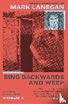 Lanegan, Mark - Sing Backwards and Weep