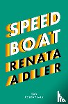 Adler, Renata - Speedboat