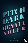 Adler, Renata - Pitch Dark
