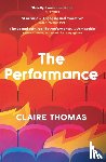 Thomas, Claire - The Performance