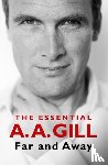 Gill, Adrian - Far and Away
