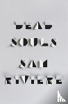 Riviere, Sam - Dead Souls