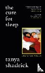 Shadrick, Tanya - The Cure for Sleep
