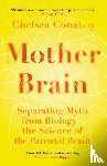 Conaboy, Chelsea - Mother Brain