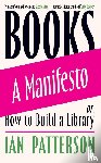 Patterson, Ian - Books - A Manifesto