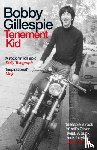 Gillespie, Bobby - Tenement Kid