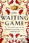 Clark, Nicola - The Waiting Game