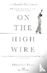 Petit, Philippe - On the High Wire