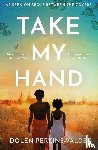 Perkins-Valdez, Dolen - Take My Hand