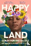 Perkins-Valdez, Dolen - Happy Land