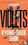 Shin, Kyung-Sook - Violets