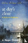 Roger Ekirch, Professor A. - At Day's Close