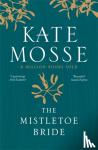 Mosse, Kate - The Mistletoe Bride and Other Haunting Tales