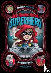 Frampton, Otis - Red Riding Hood, Superhero