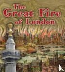 Lewis, Clare (Managing Editor) - The Great Fire of London