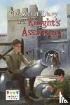 Undrill, Fiona - The Secret Diary of a Knight's Assistant