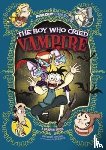Harper, Benjamin - The Boy Who Cried Vampire