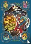 Harper, Benjamin - The Lion and the Mouse and the Invaders from Zurg