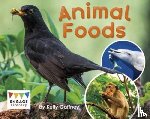 Gaffney, Kelly - Animal Foods