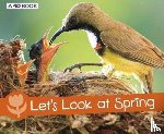 Schuette, Sarah L. - Let's Look at Spring