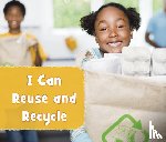 Boone, Mary - I Can Reuse and Recycle