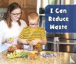 Rustad, Martha E. H. - I Can Reduce Waste
