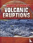 Maurer, Tracy Nelson - The World's Worst Volcanic Eruptions
