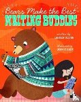 Oliver, Carmen - Bears Make the Best Writing Buddies