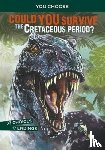 Braun, Eric - Could You Survive the Cretaceous Period?