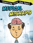 Pagel-Hogan, Elizabeth - Medical Mishaps