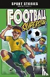 Maddox, Jake - Football Superstar!
