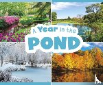 Gardeski, Christina Mia - A Year in the Pond